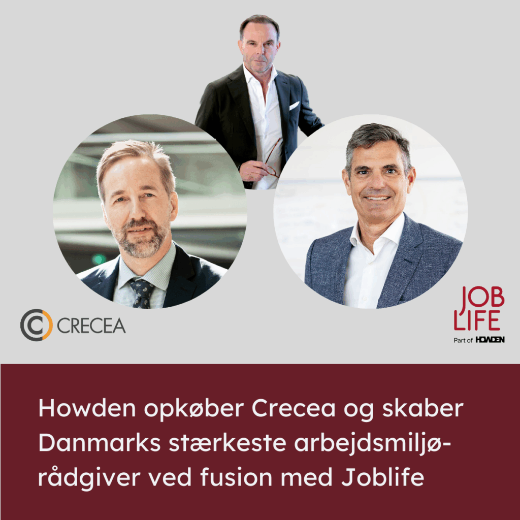 Howden opkøber CRECEA og skaber Danmarks stærkeste arbejdsmiljørådgiver